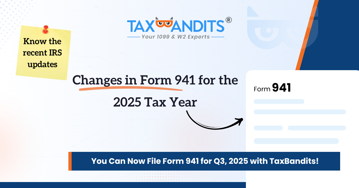 941 Form 2025: Important Updates Every Business Must Know